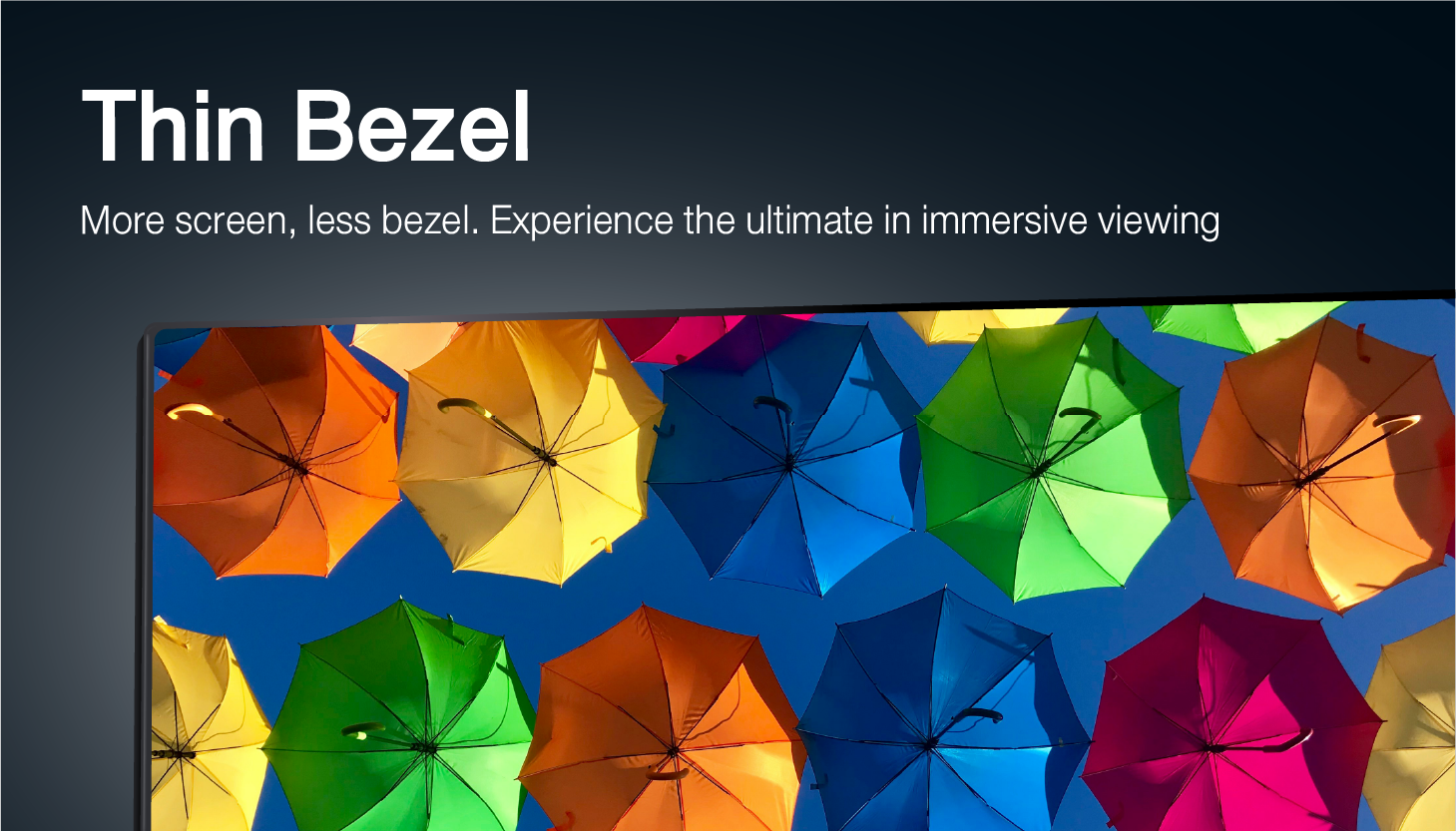 Thin Bezel